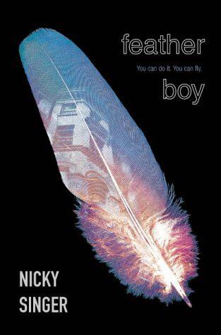Title details for Feather Boy by Nicky Singer - Available